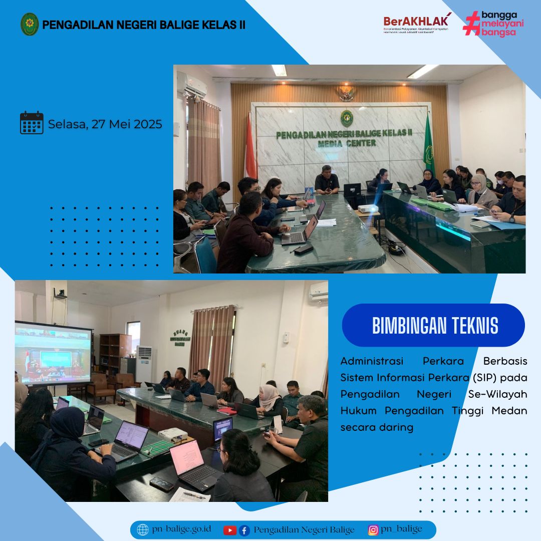 PENGADILAN NEGERI BALIGE  MENGIKUTI BIMBINGAN TEKNIS ADMINISTRASI PERKARA BERBASIS SISTEM INFORMASI PERKARA (SIP)  HARI KEDUA SECARA DARING